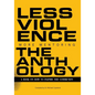 Less Violence, More Mentoring The Anthology A Book On How To Inspire The Community - Paperback