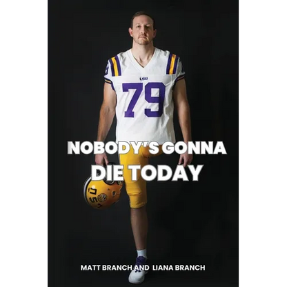 Nobody's Gonna Die Today - Paperback