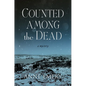 Counted Among the Dead: A Mystery - Paperback
