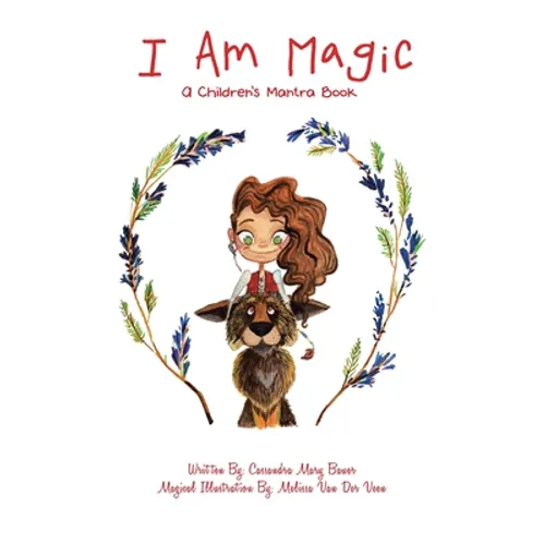 I Am Magic: A Children's Mantra Book - Hardcover