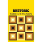 Rhetoric - Hardcover