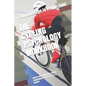 The Cycling Psychology Workbook: How to Use Advanced Sports Psychology to Succeed as a Cyclist - Paperback