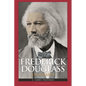 Frederick Douglass: A Biography - Hardcover