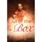 Out of the Box: Stories for Older Men & Younger Lovers - Paperback