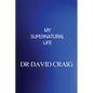 My Supernatural Life - Paperback