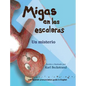 Migas en las escaleras: Un misterio (with pronunciation guide in English) - Hardcover