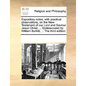 Expository notes, with practical observations, on the New-Testament of our Lord and Saviour Jesus Christ. ... Endeavoured by William Burkitt, ... The - Paperback