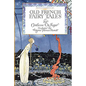 Old French Fairy Tales - Paperback