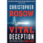 Vital Deception: Ben Porter Series - Book Four - Paperback