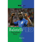 Balotelli - The Untold Story - Paperback