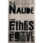 Fathers and Fugitives - Hardcover