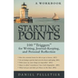 Starting Points: 100 Triggers for Writing, Journal-Keeping, and Personal Reflection - Paperback