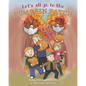 Let's all go to the Pumpkin Patch - Paperback