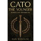Cato the Younger: Rome's Last Republican - Hardcover