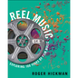 Reel Music: Exploring 100 Years of Film Music - Paperback