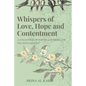 Whispers of Love, Hope and Contentment - Paperback