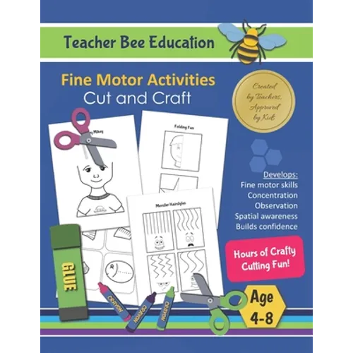 Cut and Craft: Fine Motor Activities - Hours of Crafty Cutting Fun - Paperback