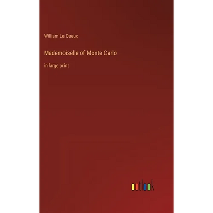 Mademoiselle of Monte Carlo: in large print - Hardcover