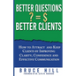 Better Questions Better Clients - Paperback