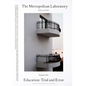 The Metropolitan Laboratory Magazine, Vol. 1: Education: Trial and Error - Paperback