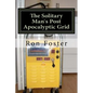 The Solitary Mans Post Apocalyptic Grid - Paperback