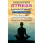 Stress Management for Women: Take Back Control of Your Life and Start Living (Stress Free for Life, the Stress & Anxiety Relief Techniques Book) - Paperback