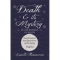 Death and its Mystery - At the Moment of Death - Manifestations and Apparitions of the Dying - Volume II: With Introductory Poems by Emily Dickinson & - Paperback