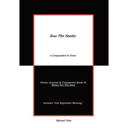 Sow The Seeds: A Composition In Verse: Poetry Journal - Hardcover