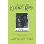 Tales of the Klamath River: A Memoir - Paperback