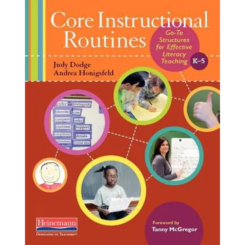 Core Instructional Routines: Go-To Structures for Effective Literacy Teaching, K-5 - Paperback