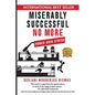 Miserably Successful No More: Power Over Stress - Paperback