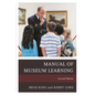 The Manual of Museum Learning - Paperback