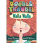 Double Trouble in Walla Walla - Hardcover