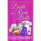 Death By Rum Balls - Paperback
