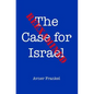 The Case for Israel Reexamined - Paperback