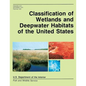 Classification of Wetlands and Deepwater Habitats of the United States - Paperback