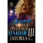 Obsessed With A Plus Size Barbie 3: An African American Romance: Finale - Paperback
