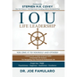 IOU Life Leadership: You Owe It to Yourself and Others - Hardcover