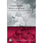 Crime Scene Intelligence: An Experiment in Forensic Entomology - Paperback