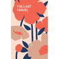 The Last Travel: Hmong exile stories - Paperback