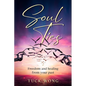 Soul Ties: Freedom and healing from your past - Paperback