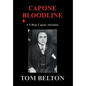Capone Bloodline: A T-Bone Capone Adventure - Hardcover