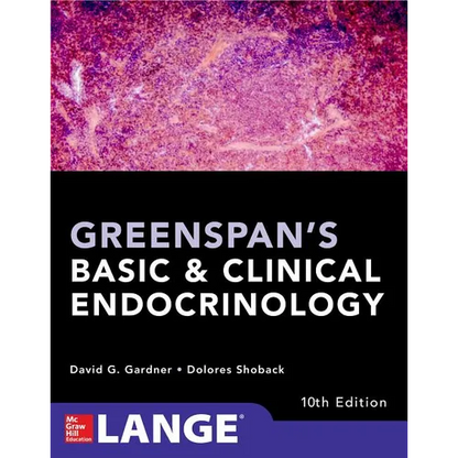 Greenspan's Basic and Clinical Endocrinology, Tenth Edition - Paperback