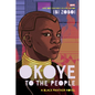 Okoye to the People: A Black Panther Novel - Hardcover