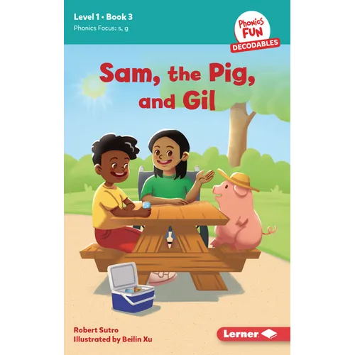 Sam, the Pig, and Gil: Book 3 - Paperback
