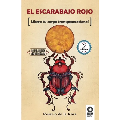 El escarabajo rojo: Libera tu carga transgeneracional - Paperback