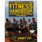The Official US Army Fitness Handbook: Physical Readiness Training - Current, Full-Size Edition: Get Army Fit - 400+ Pages, Giant 8.5" x 11" Format: L - Paperback