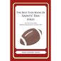 The Best Ever Book of Saints' Fan Jokes: Lots and Lots of Jokes Specially Repurposed for You-Know-Who - Paperback