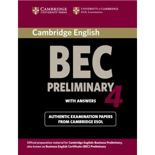 Cambridge BEC 4 Preliminary - Paperback