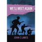 We'll Meet Again: An Excerpt from the Story of Mr. & Mrs. Rat - Paperback